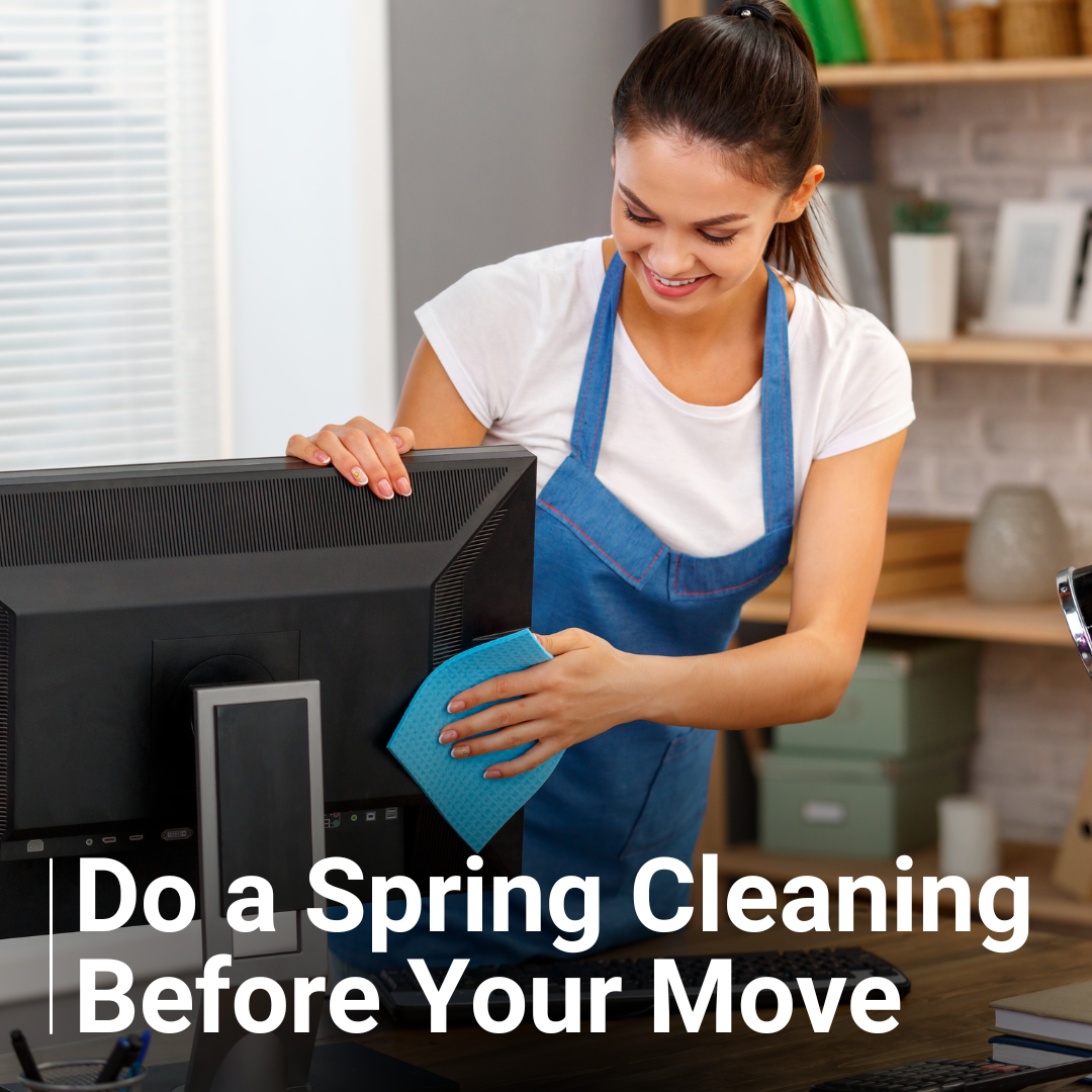 Do a Spring Cleaning Before Your Move