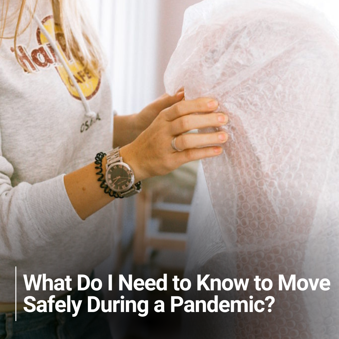 What do I need to know to move safely during a pandemic