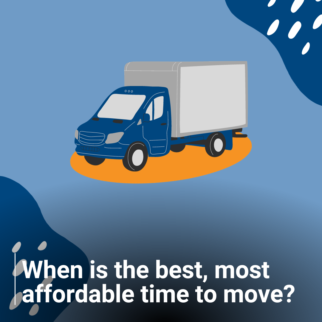 When is the best, most affordable time to move