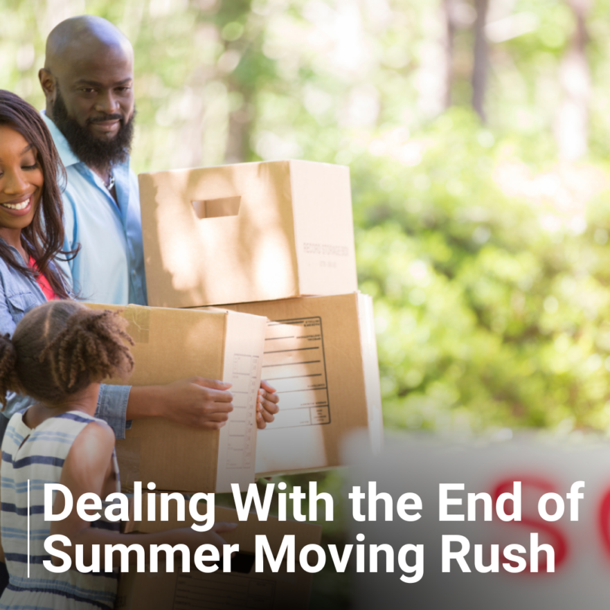 Dealing With The End of Summer Moving Rush