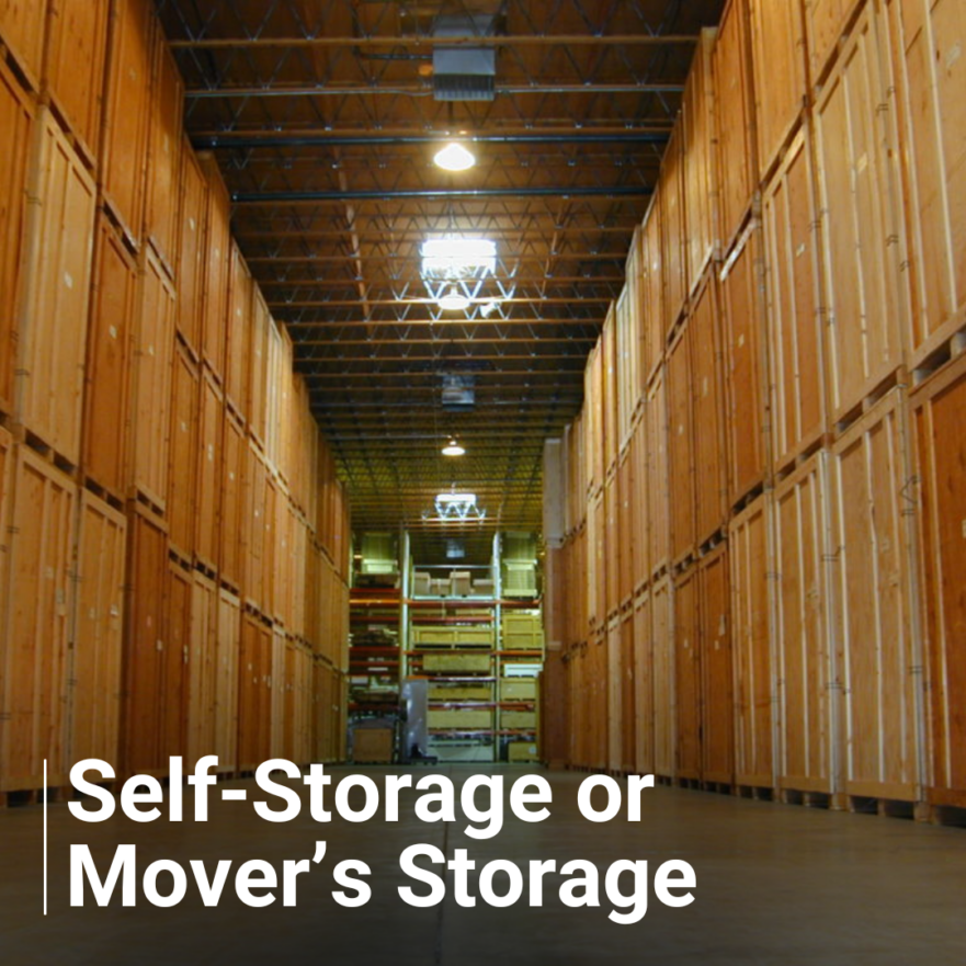 Self-Storage or Movers Storage