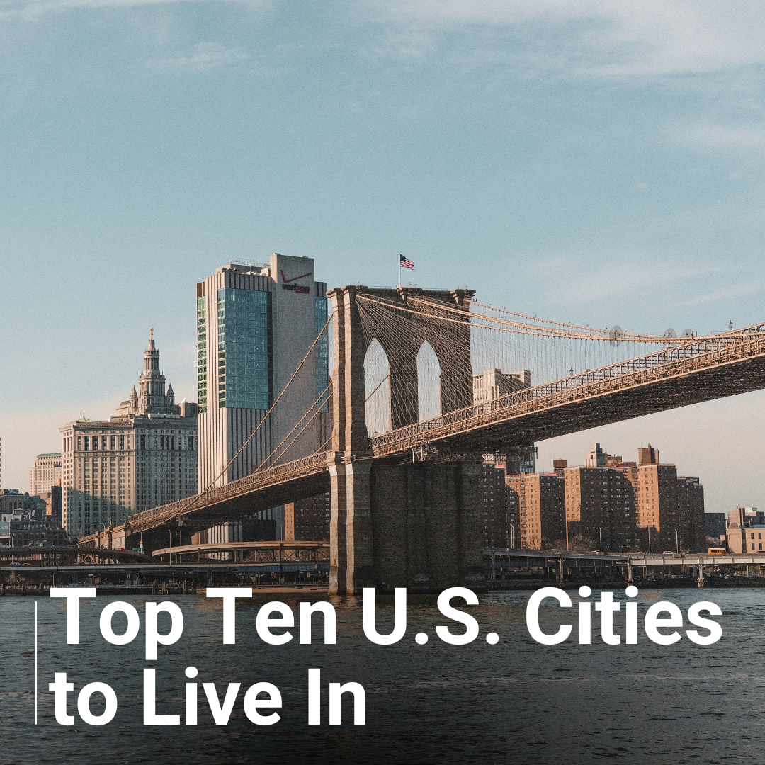 Top Ten U.S. Cities to Live In