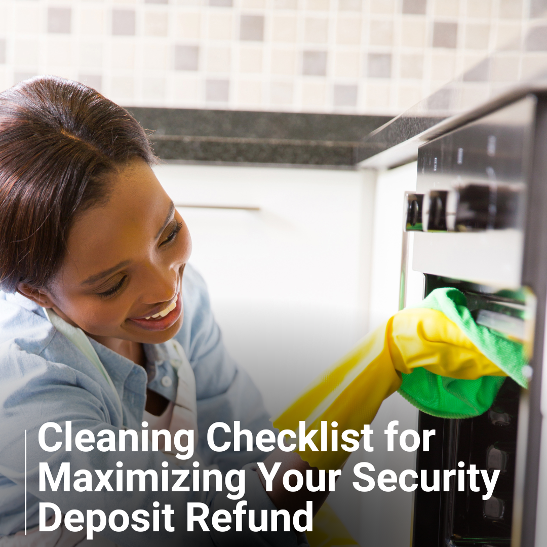 Cleaning Checklist For Maximizing Security Deposit Refund Blog Photo