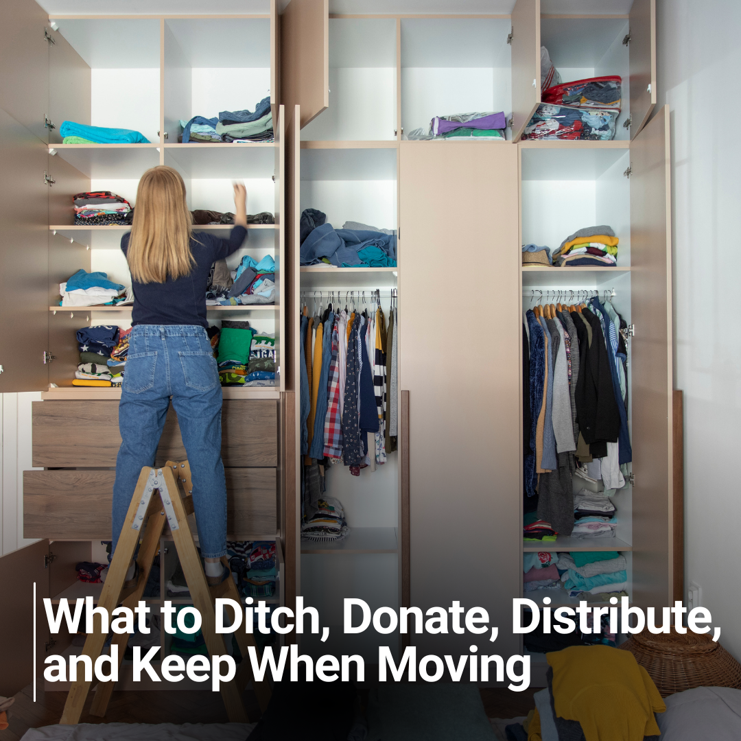 What to Ditch, Donate, Distribute, and Keep When Moving Blog Photo